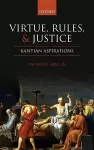 Virtue, Rules, and Justice cover