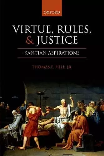 Virtue, Rules, and Justice cover