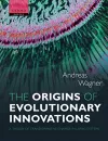 The Origins of Evolutionary Innovations cover
