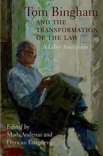 Tom Bingham and the Transformation of the Law cover