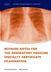 Revision Notes for the Respiratory Medicine Specialty Certificate Examination cover