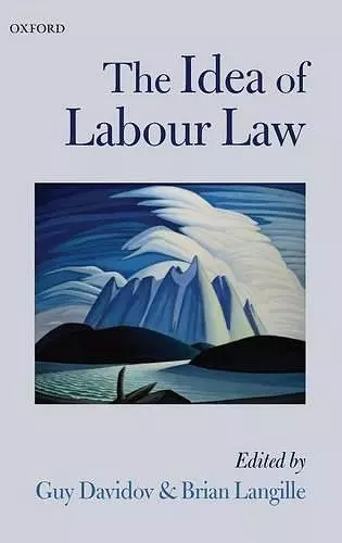 The Idea of Labour Law cover