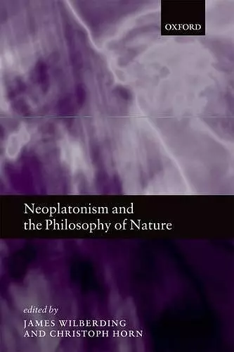 Neoplatonism and the Philosophy of Nature cover