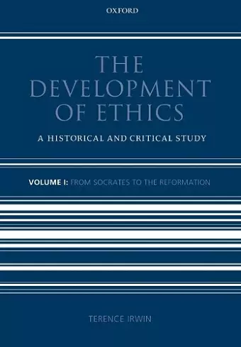 The Development of Ethics: Volume 1 cover