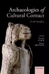 Archaeologies of Cultural Contact cover