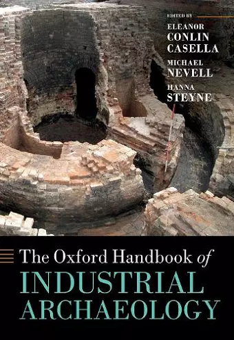 The Oxford Handbook of Industrial Archaeology cover