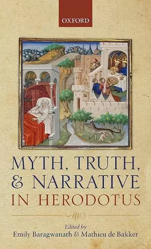 Myth, Truth, and Narrative in Herodotus cover