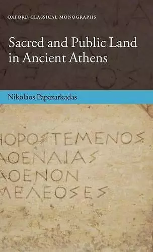 Sacred and Public Land in Ancient Athens cover