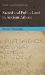 Sacred and Public Land in Ancient Athens cover