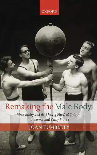 Remaking the Male Body cover