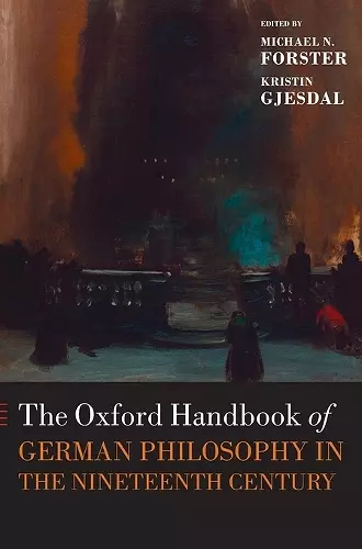 The Oxford Handbook of German Philosophy in the Nineteenth Century cover