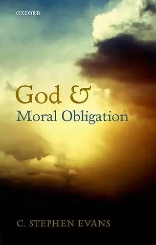 God and Moral Obligation cover