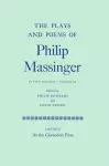 The Plays and Poems of Philip Massinger: Volume IV cover