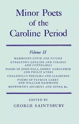 Minor Poets of the Caroline Period: Minor Poets of the Caroline Period cover