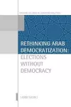 Rethinking Arab Democratization cover