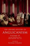 The Oxford History of Anglicanism, Volume III cover