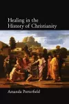 Healing in the History of Christianity cover