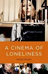 A Cinema of Loneliness (4th Edition) cover