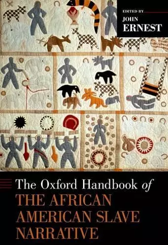 The Oxford Handbook of the African American Slave Narrative cover