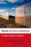 Debating the Ethics of Immigration cover