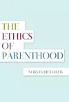 The Ethics of Parenthood cover