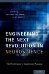 Engineering the Next Revolution in Neuroscience cover