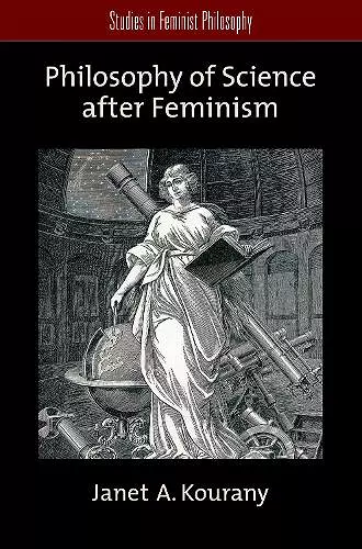 Philosophy of Science after Feminism cover