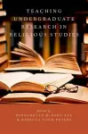 Teaching Undergraduate Research in Religious Studies cover