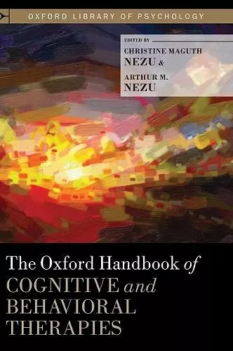 The Oxford Handbook of Cognitive and Behavioral Therapies cover