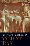 The Oxford Handbook of Ancient Iran cover