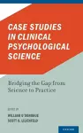 Case Studies in Clinical Psychological Science cover