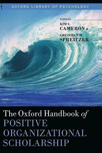 The Oxford Handbook of Positive Organizational Scholarship cover