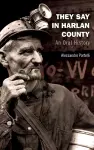 They Say in Harlan County cover