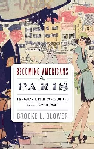 Becoming Americans in Paris cover