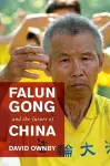 Falun Gong and the Future of China cover