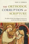 The Orthodox Corruption of Scripture cover