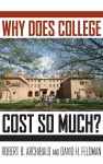 Why Does College Cost So Much? cover