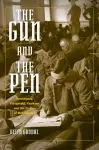 The Gun and the Pen cover