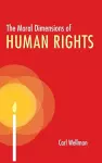 The Moral Dimensions of Human Rights cover