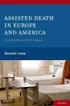 Assisted Death in Europe and America cover