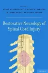 Restorative Neurology of Spinal Cord Injury cover