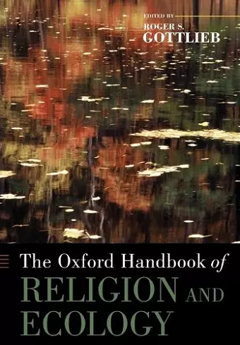 The Oxford Handbook of Religion and Ecology cover