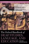 The Oxford Handbook of Deaf Studies, Language, and Education, Volume 1 cover