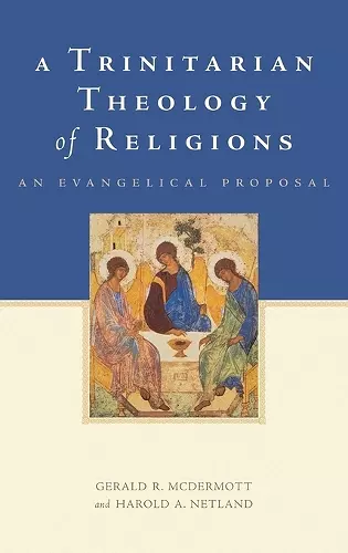 A Trinitarian Theology of Religions cover