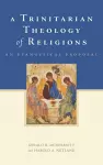 A Trinitarian Theology of Religions cover