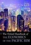 The Oxford Handbook of the Economics of the Pacific Rim cover