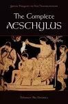 The Complete Aeschylus cover