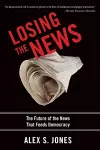 Losing the News cover