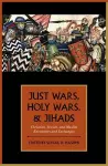 Just Wars, Holy Wars, and Jihads cover