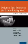 Evolution, Early Experience and Human Development cover